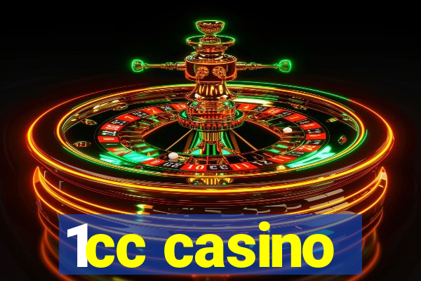 1cc casino